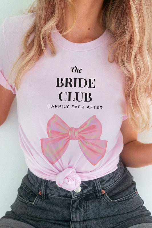 THE BRIDE CLUB HAPPILY EVER AFTER Graphic T Shirt